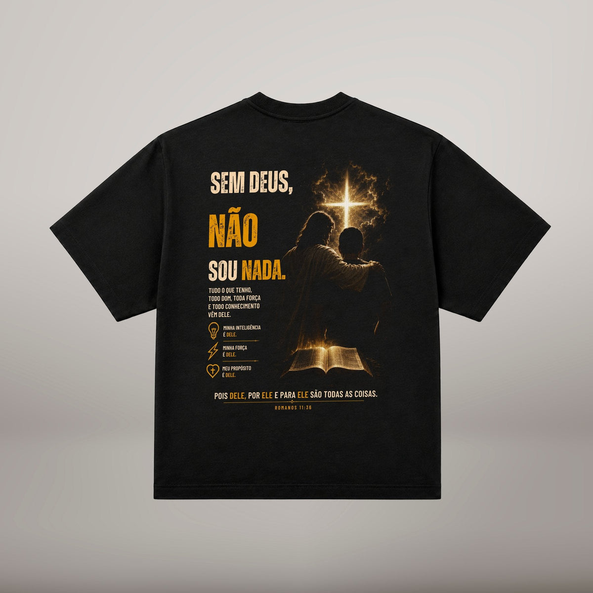 Sem Deus Não Sou Nada – T-shirt Oversized | Caminho Collection | Sheepfy - Sheepfy