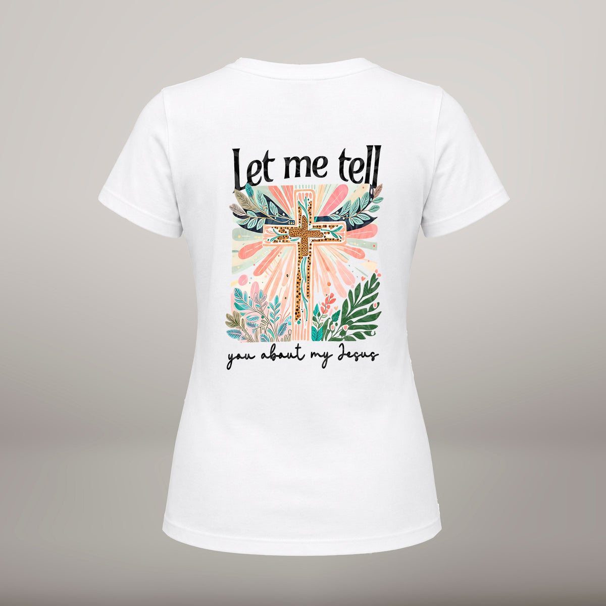 Let Me Tell You About My Jesus – T-shirt de Manga Curta | Caminho Collection | Sheepfy