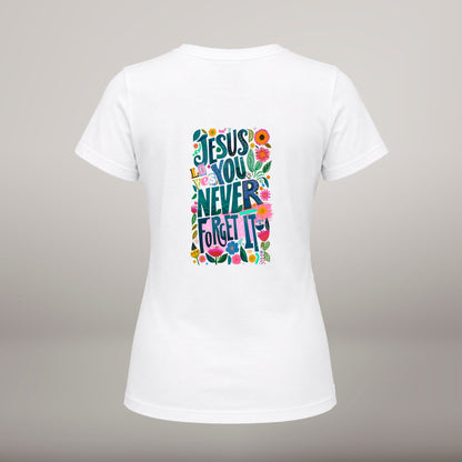 Jesus Loves You, Never Forget It – T-shirt de Manga Curta | Caminho Collection | Sheepfy - Sheepfy