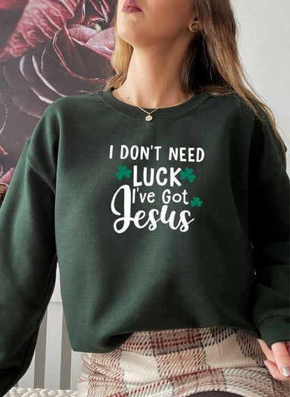 Moletom - I Dont Need Luck Ive Got Jesus - Sheepfy