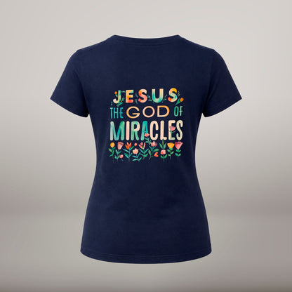 T-shirt Cristã Mulher – Jesus, The God of Miracles - Sheepfy