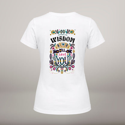 Wisdom Will Save You – T-shirt cristã de mulher, branca (costas)