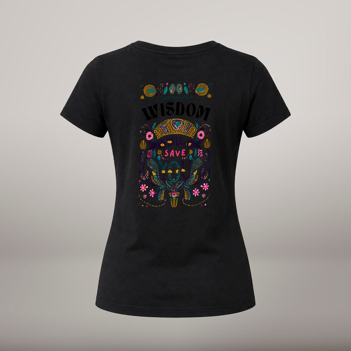 Wisdom Will Save You – T-shirt cristã de mulher, preta (costas)